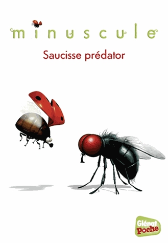 Minuscule Tome 8 - Saucisse prédator