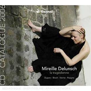 MIREILLE DELUNSCH, LA TRAGEDIENNE