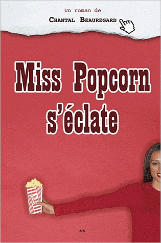 Miss Popcorn s'éclate