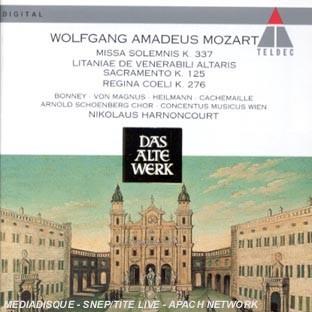 MISSA SOLEMNIS KV 337 - LITANIAE DE VENERABILI ALTARIS SACRAMENTO K 125;REGINA C