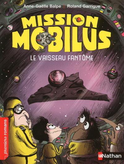 Mission Mobilus - Le vaisseau fantôme