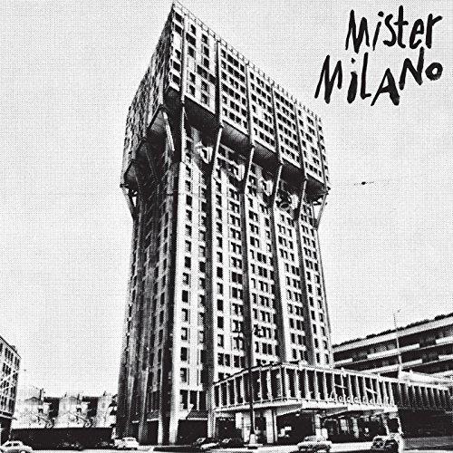 MISTER MILANO