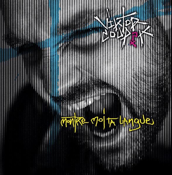 MONTRE MOI TA LANGUE