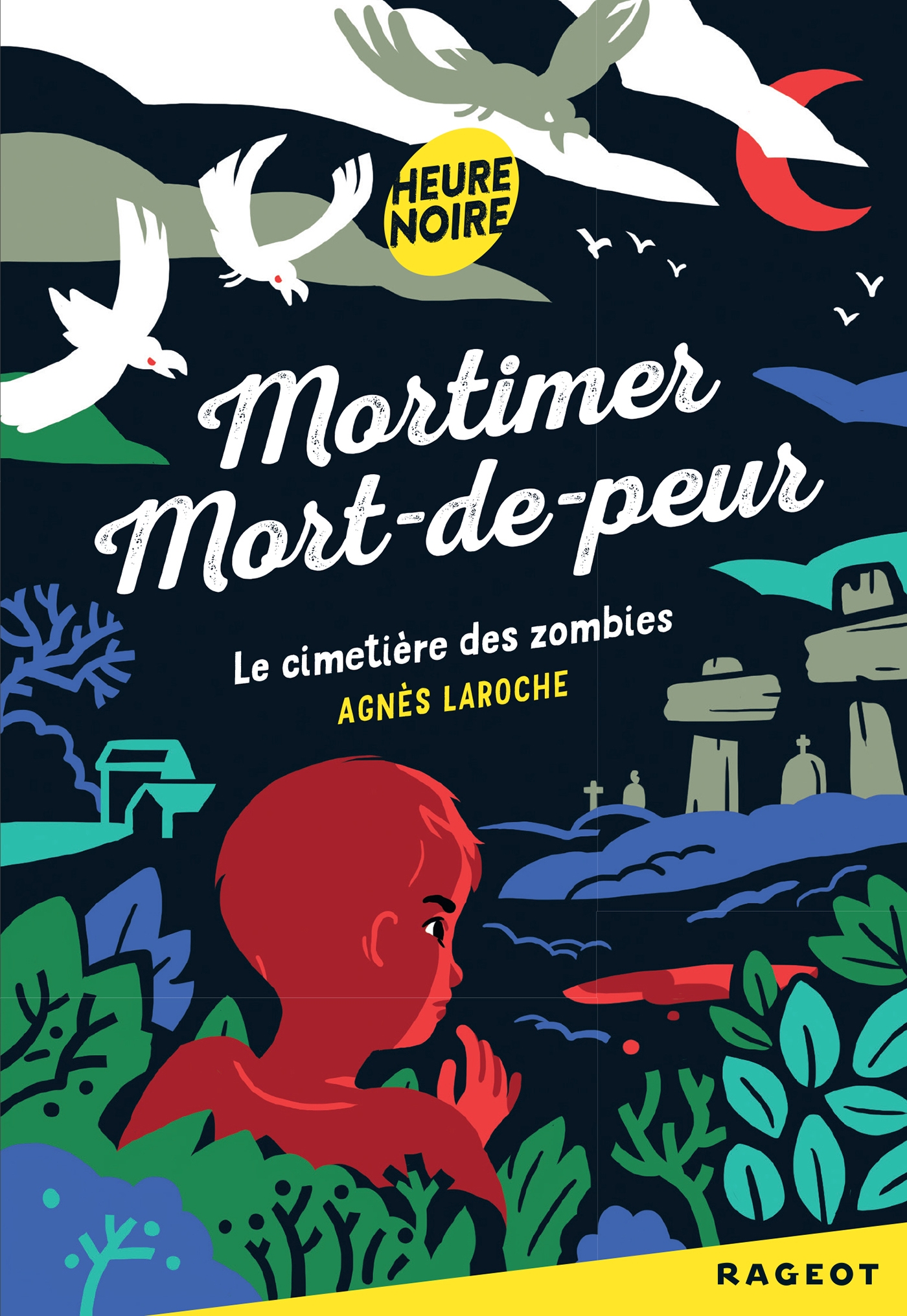 Mortimer Mort-de-peur : le cimetière des zombies