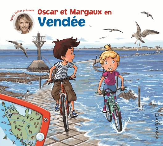 Les voyages d'Oscar et Margaux Tome 9 - Oscar et Margaux en Vendée
