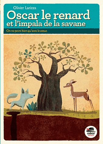 Oscar le renard et l'impala de la savane