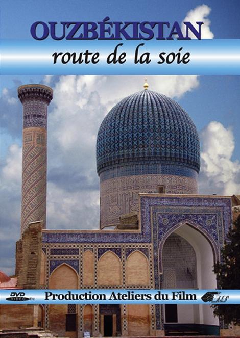 OUZBEKISTAN : ROUTE DE LA SOIE