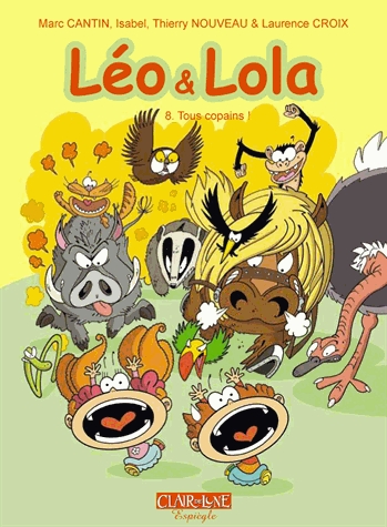 Léo et Lola - Tome 8: Tous copains !
