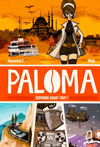 Paloma Tome 1 - Espionne avant tout