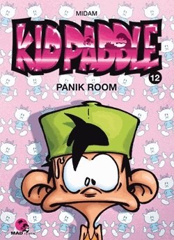 Kid Paddle Tome 12 - Panik room