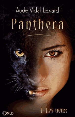 Panthera Tome 1 - Les yeux