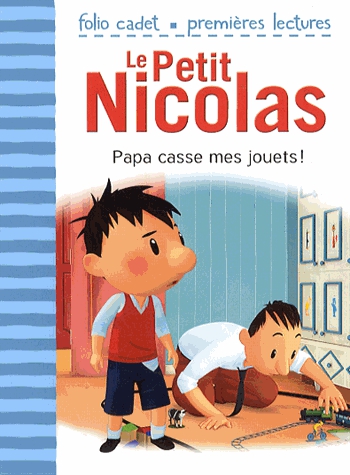 Le Petit Nicolas Tome 19 - Papa casse mes jouets !