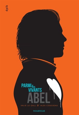 Parmi les vivants Tome 1 - Abel