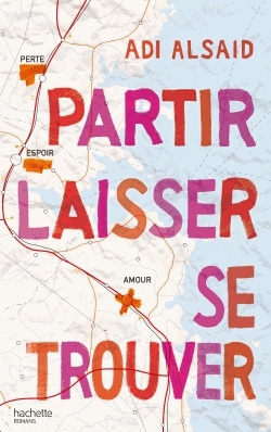 Partir, laisser, se trouver