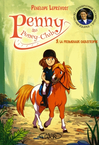 Penny au poney-club Tome 3 - La promenade catastrophe