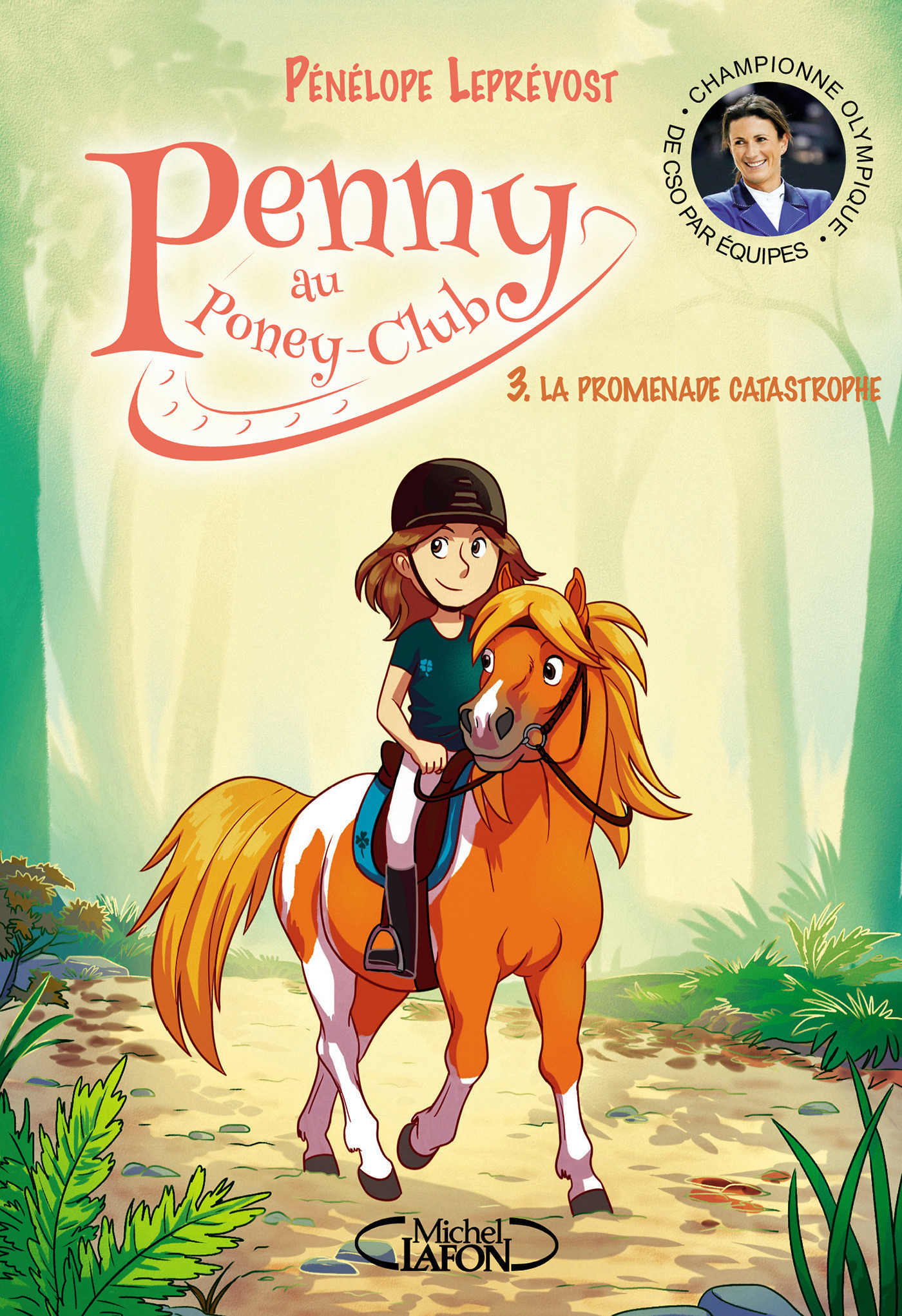 Penny au poney-club - tome 3 La promenade catastrophe