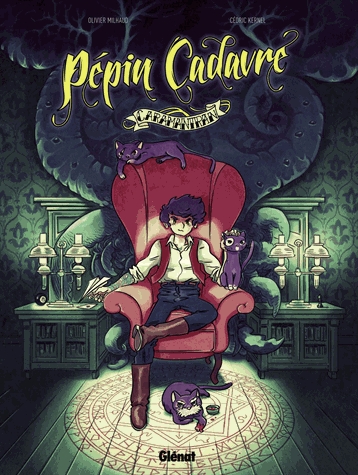 Pépin Cadavre Tome 1 - Caramantran