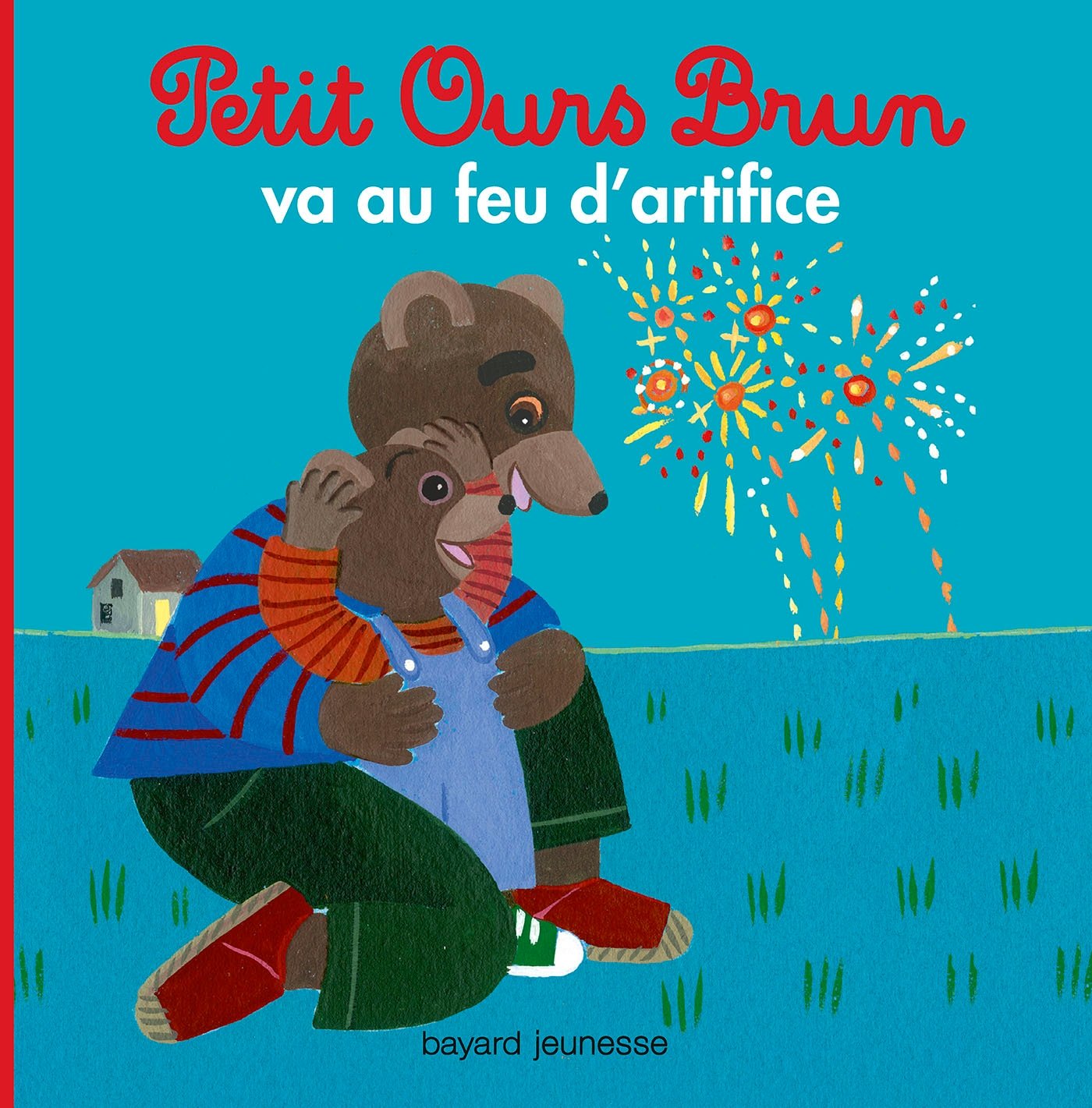 Petit Ours Brun va au feu d'artifice