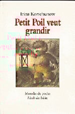 Petit Poil veut grandir
