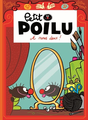 Petit Poilu Tome 17 - A nous deux !