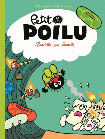 Petit Poilu Tome 21 - Chandelle-sur-Trouille