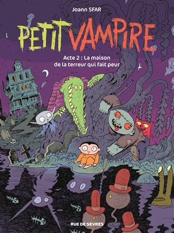 Petit Vampire Tome 2 - La maison de la terreur qui fait peur
