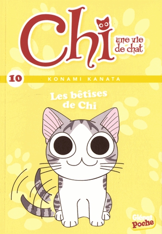 Chi, une vie de chat Tome 10 - Les bêtises de Chi