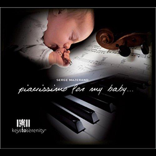 PIANISSIMO FOR MY BABY...