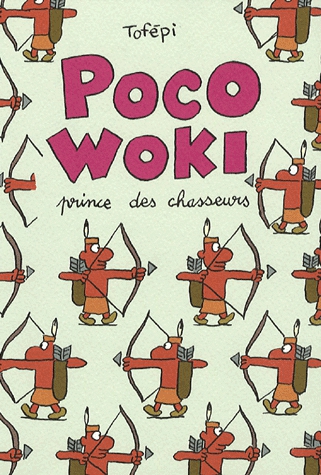 Poco-Woki - Prince des chasseurs
