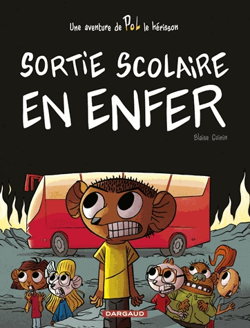 Pol Tome 2 - Sortie scolaire en enfer