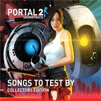 PORTAL 2 SOUNDTRACK: SONGS TO TEST BY COLLECTORS EDITION