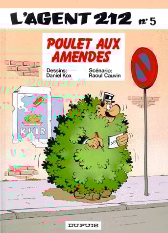 L'agent 212 Tome 5 - Poulet aux amendes