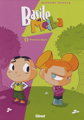 Basile et Melba Tome 1 - Printemps