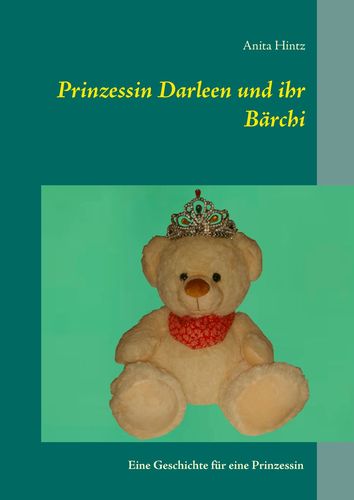 Prinzessin Darleen und ihr Bärchi