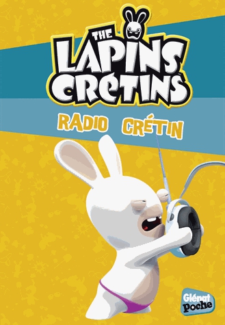 The Lapins Crétins Tome 12 - Radio crétin