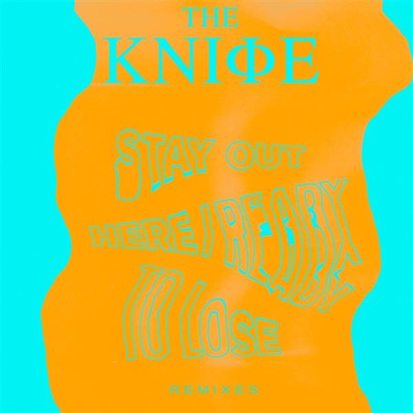 READY TO LOSE - STAY OUT HERE REMIXES