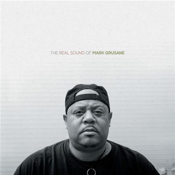 REAL SOUND OF MARK GRUSANE