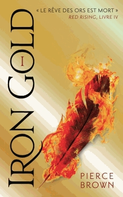 Red Rising Tome 4 - Iron Gold