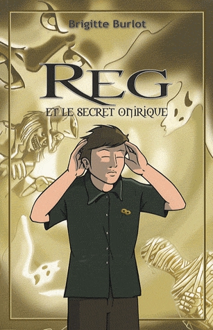 Reg et le secret onirique