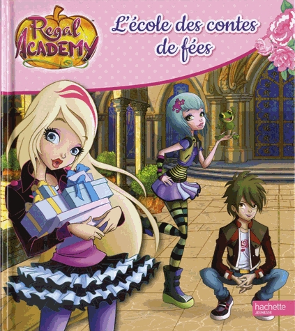 Regal Academy - L'école des contes de fées