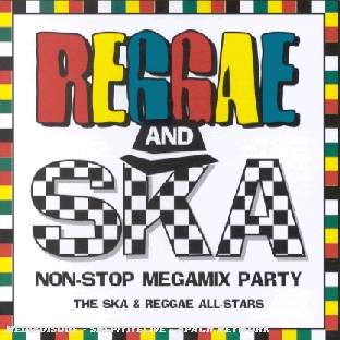 REGGAE & SKA NON STOP MEGAMIX PARTY