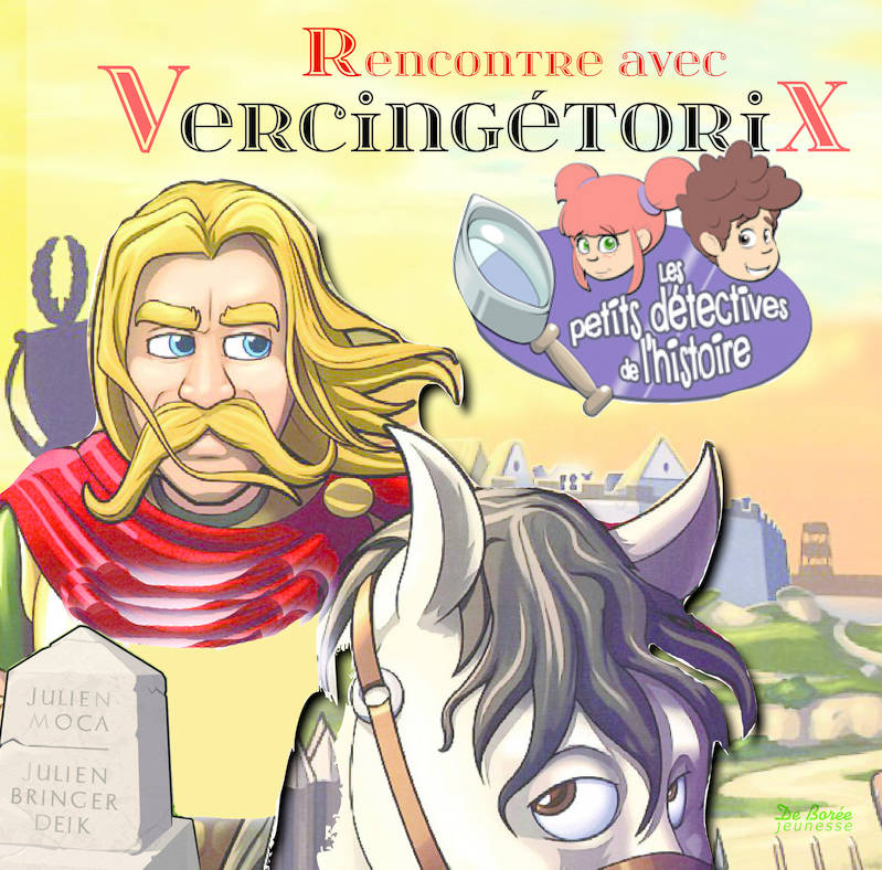 Rencontre avec Vercingétorix