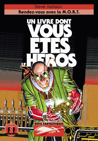 Défis fantastiques Tome 11 - Rendez-vous avec la M.O.R.T