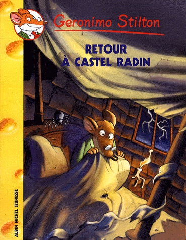 Geronimo Stilton Tome 40 - Retour à Castel Radin