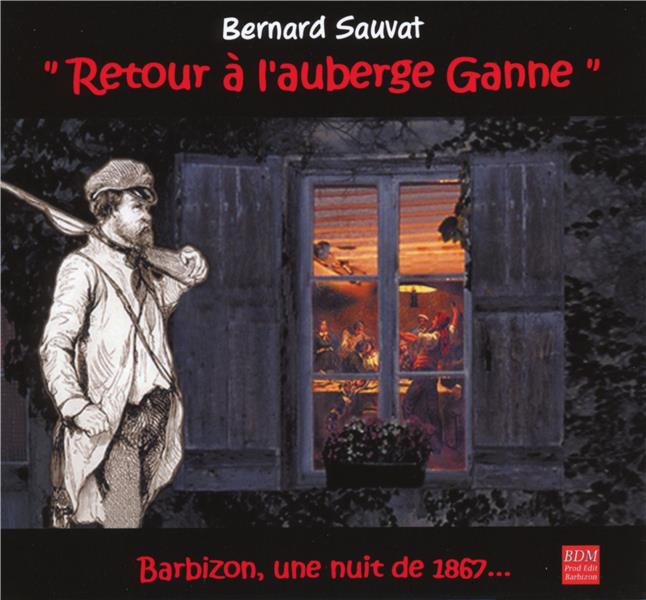 RETOUR A L'AUBERGE GANNE