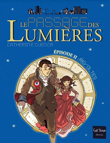 Le passage des lumières Tome 2 - Révoltes