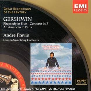 RHAPSODY IN BLUE CONCERTO IN F AN AMERICAN IN PARIS