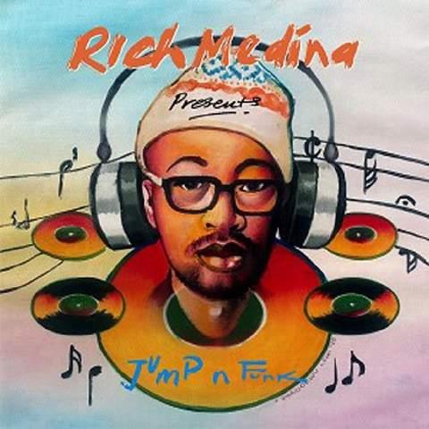 RICH MEDINA PRESENTS JUMP N FUNK