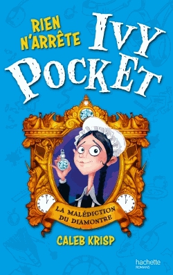 Rien n'arrête Ivy Pocket Tome 1 - La malédiction du diamontre