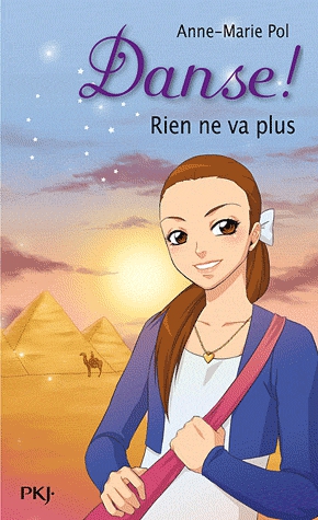 Danse ! Tome 13 - Rien ne va plus !